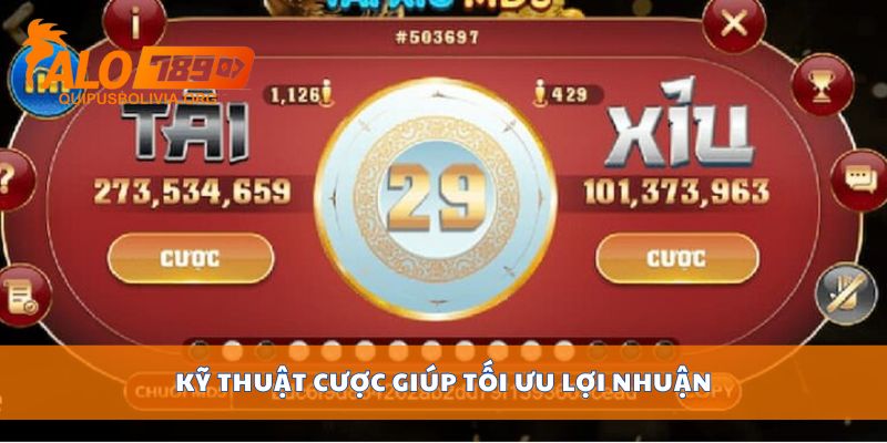 Kỹ thuật cược giúp tối ưu lợi nhuận